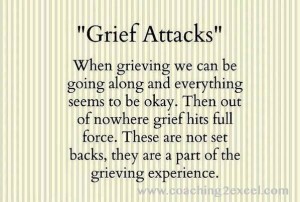 Grief attacks